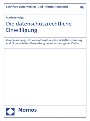 cover image of Die datenschutzrechtliche Einwilligung